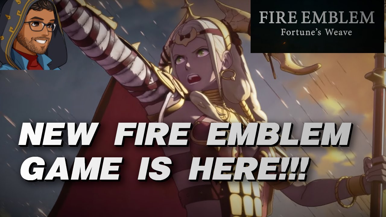 NEW FIRE EMBLEM IS HERE!! Fire Emblem Fortune's Weave Reaction/Analysis