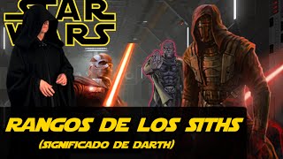 Star Wars: Rangos De La Orden Sith (Significado De Darth)