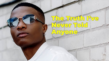 How WIZKID Changed The World - The Emotional Story That Every African Needs To Hear