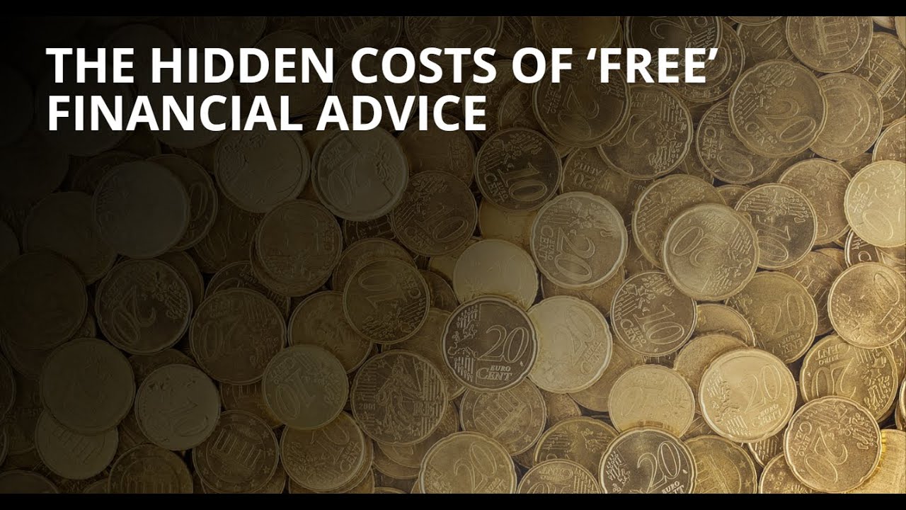 The Hidden Costs Of Free Financial Advice YouTube the-hidden-costs-of-free-financial-advice-youtube