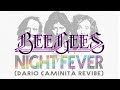 Bee Gees Night Fever Dario Caminita Revibe mp3