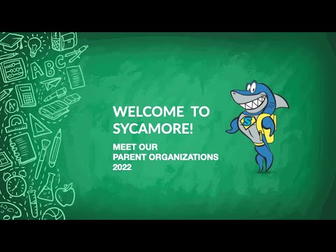 2022 Sycamore Valley Elementary School Orientation - Meet Our Parent Organizations