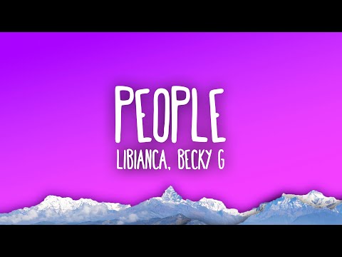 Libianca – People ft. Becky G