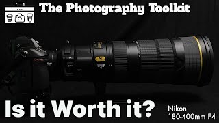 Nikon 180-400mm F4 TC1.4 - Is it Worth it?