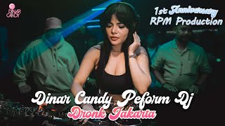 AFTER MOVIE : DINAR CANDY PERFORM DJ DI ANNIVERSARY RPM PRODUCTION DI DRONK KEMANG JAKARTA