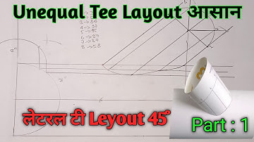 Layout and Development of Lateral 45 Degree // Unequal lateral tee pipe branch easy marking
