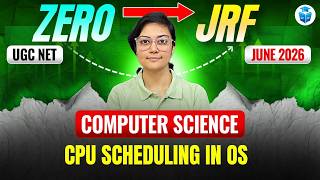 UGC NET Computer Science | CPU Scheduling by Aditi Ma'am | JRFAdda