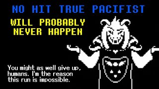 Why No Hit True Pacifist Will "Probably" Never Happen