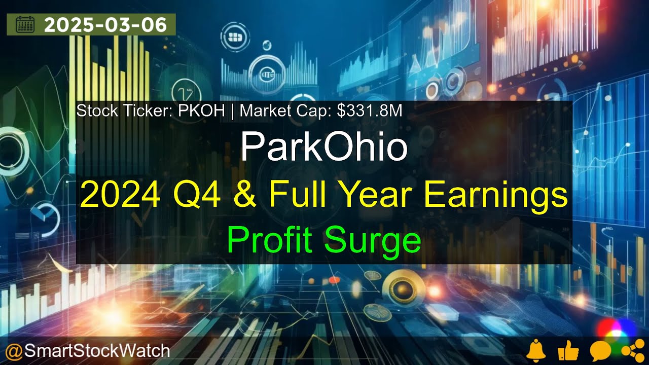 Pkoh ParkOhio (PKOH|$331.8M) - 2024 Q4 & Full Year Earnings Analysis