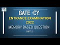 GATE Memory Based Questions | GATE 2022 | GATE 2022 Memory Based Questions | C4U