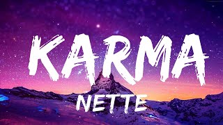 Nette - Karma (Lyrics)  | 25 MIN