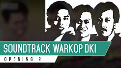 SOUNDTRACK (OST) WARKOP DKI (Full Instrument) - Playlist 