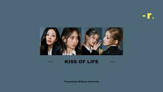 KISS OF LIFE (키스 오브 라이프) - Who is she | Lirik Terjemahan Indonesia [Han/Rom/Ina]