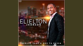 Video thumbnail of "Elielton Jhonson - Pai Fala Comigo"