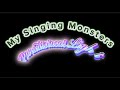Paradisiacal Light- Full Song (My Singing Monsters- A lost Dimension/ Composer) Update 4