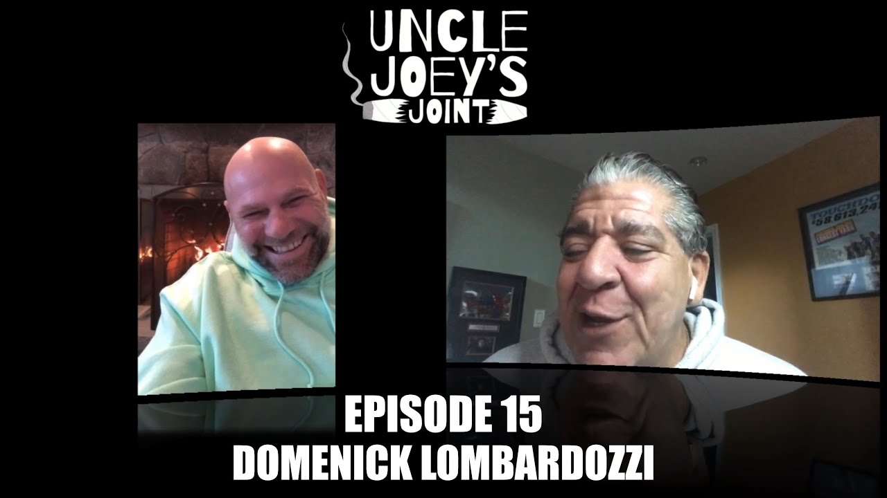 015 Domenick Lombardozzi UNCLE JOEY’S JOINT by Joey Diaz YouTube