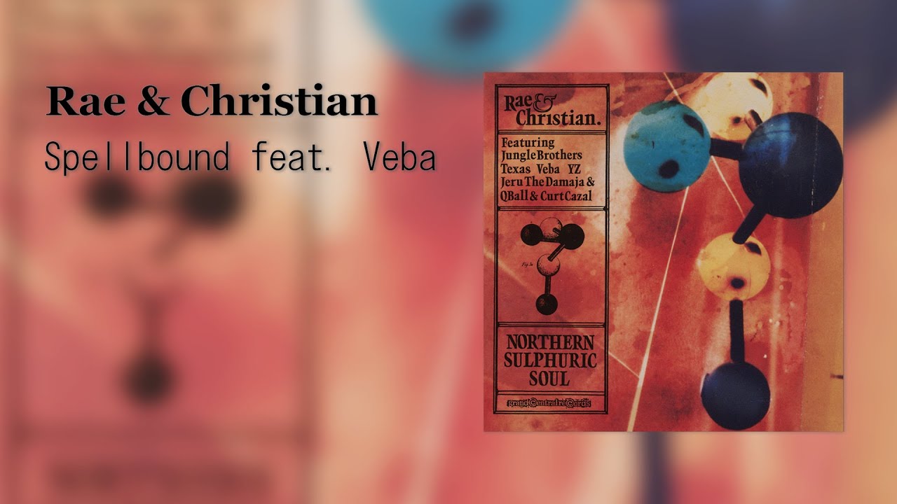Rae & Christian - Spellbound feat. Veba Rae & Christian - Spellbound feat. Veba