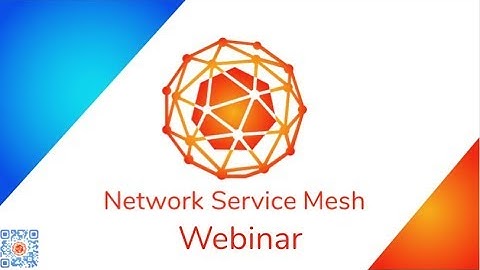 Webinar: Network Service Mesh – An Introduction