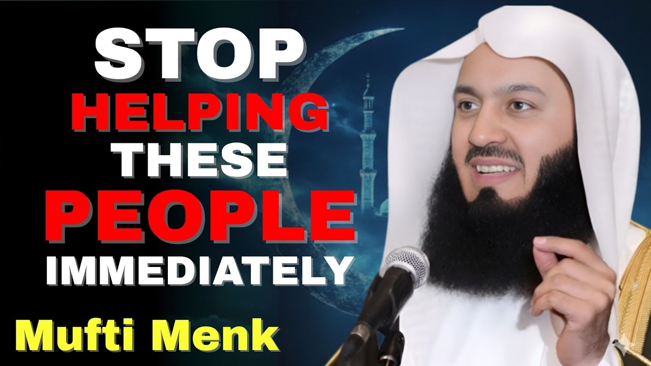 STOP Helping These People Immediately | Mufti Menk’s Powerful Advice