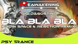 Gigi D'Agostino Bla Bla Bla (From Space & Reaction Remix)