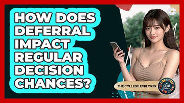 How Does Deferral Impact Regular Decision Chances?