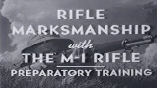 Rifle Marksmanship with the M1 Rifle  Preparatory Training