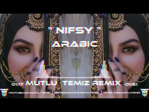 Mutlu Temiz - Nifsy (Arabic Remix) #tiktokremix