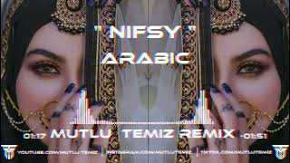 Mutlu Temiz - Nifsy Arabic Remix 