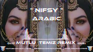 Mutlu Temiz - Nifsy (Arabic Remix) #tiktokremix