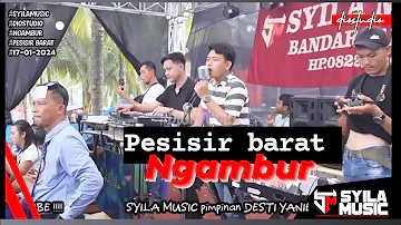 SYILA MUSIC LIVE IN NGAMBUR PESISIR BARAT 04!!!!