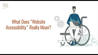 Web Accessibility Explained: What It Is and Why It Matters for Your Business