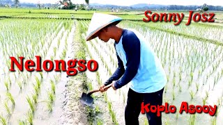 NELONGSO SONNY JOSZ | COVER KOPLO