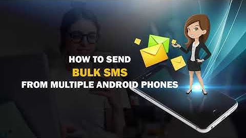 Android Bulk SMS Sender | How To Send Bulk SMS from multiple android phones