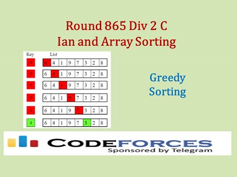 Codeforces Round 865 Div 2 C: Ian and Array Sorting – Greedy; Sorting