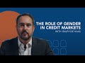 The role of gender in credit markets (Ralph De Haas) #FBFpills