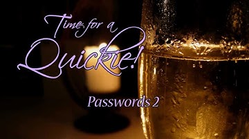 Quickie: Passwords 2