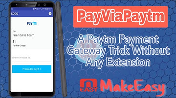Paytm payment system | For Kodular, Thunkable, Appybuilder, App Inventor Platform | MakeEasy