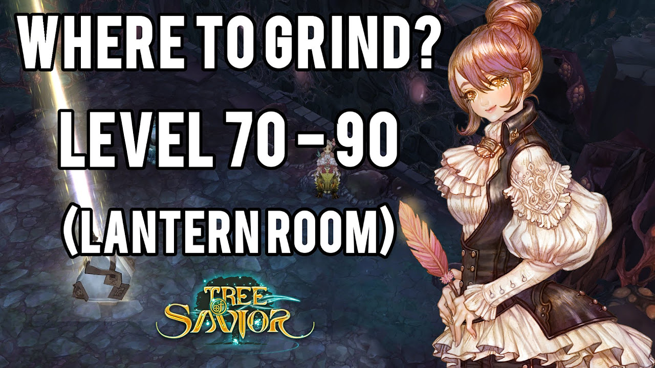 tos level curve  2022  Tree of Savior Leveling Guide: EXP Grind for Level 70 - 90 (Royal Mausoleum Chapel Lantern Room)