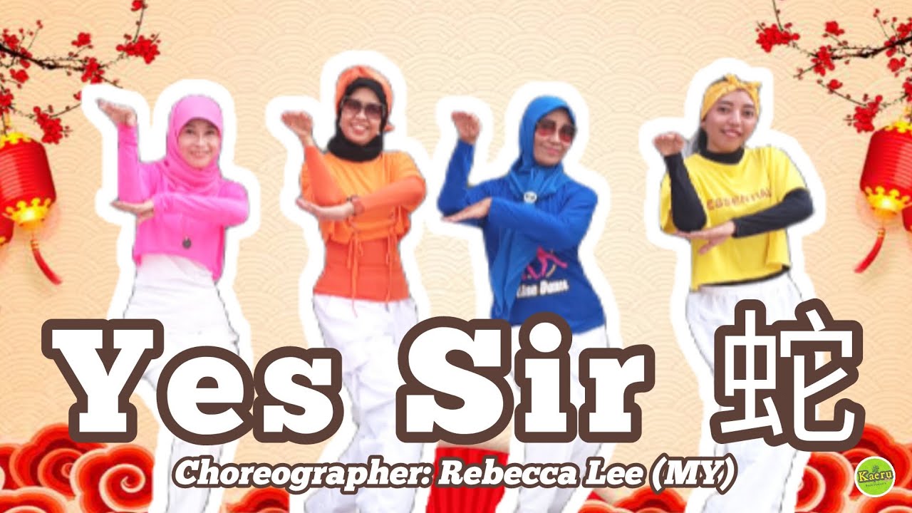 YES SIR 蛇 || Line Dance || Choreo: Rebecca Lee (MY) - YouTube