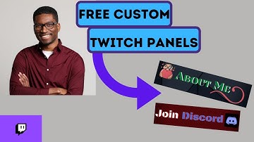 How To Make Custom Twitch Panels FREE 2021