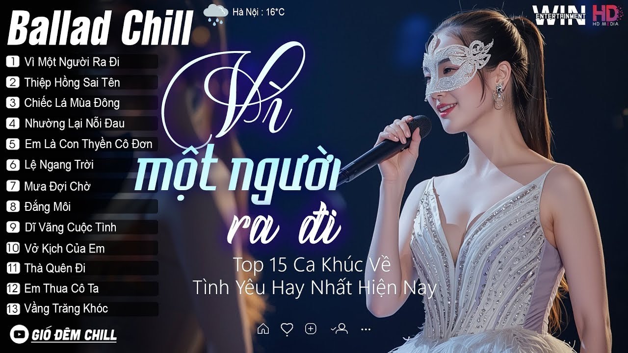 Vì một người ra đi - ca sĩ giấu mặt cover hay nhất - ballad chill hay nhất 2026