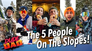 The 5 people oฑ the ski slopes
