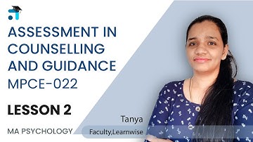 Lesson 2 (Block 1) MPCE-022 | Assessment in Counselling and Guidance |  IGNOU MAPC Class | Malayalam