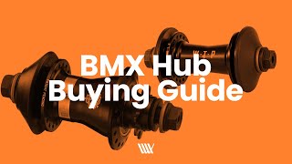 BMX Hub Buying Guide