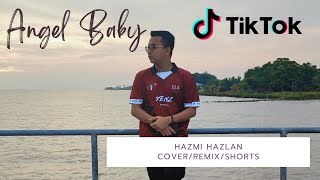 Angel Baby | Hazmi Hazlan