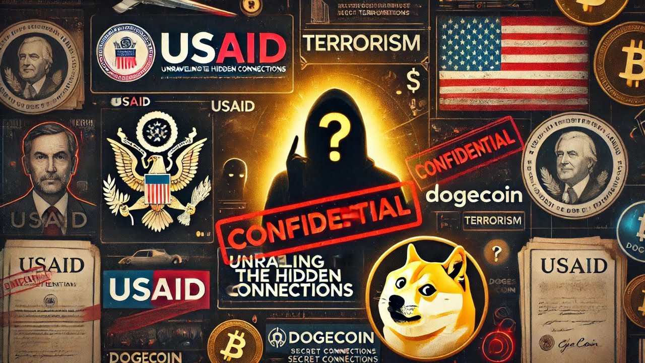 USAID, Terrorism, and Dogecoin Unraveling the Hidden Connections YouTube