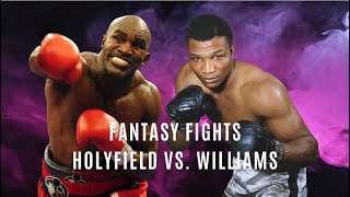 EVANDER HOLYFIELD VS. CLEVELAND WILLIAMS | FANTASY FIGHTS RND 2