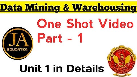 Data Mining and Warehousing | One Shot Video Part 1 | Data Mining RGPV 7th Semester