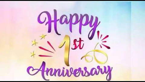 Happy First Anniversary wishes WhatsApp status video - Happy 1st Anniversary