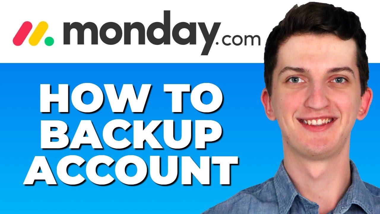 Pro Backup Monday How To Backup Monday com Account - YouTube